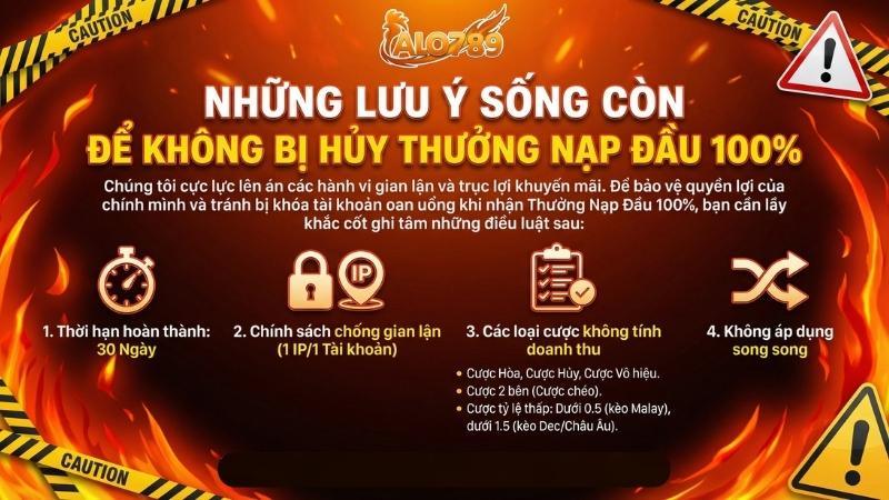 Những lưu ý quan trọng để không bị hủy Thưởng Nạp Đầu 100% 