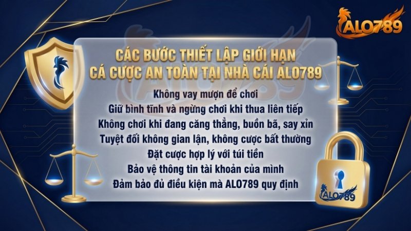 Các bước thiết lập giới hạn cá cược an toàn tại nhà cái ALO789.