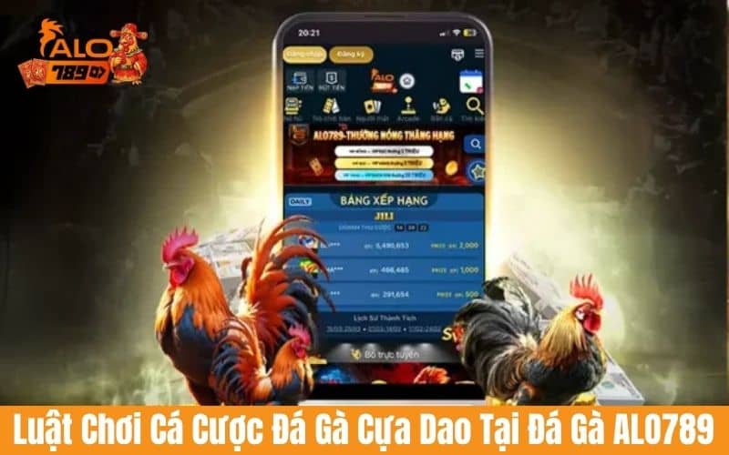 Những luật chơi cá cược đá gà cựa dao tại đá gà ALO789