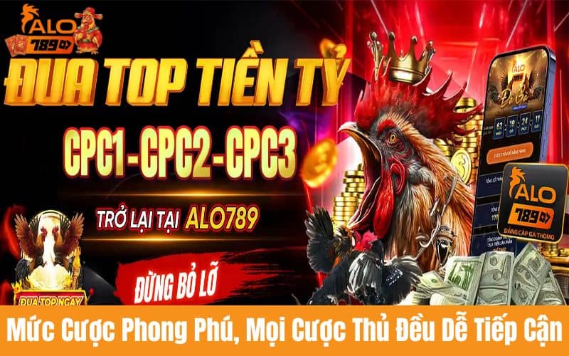 ALO789 đưa ra nhiều mức cược giúp kê thủ dễ dàng tiếp cận