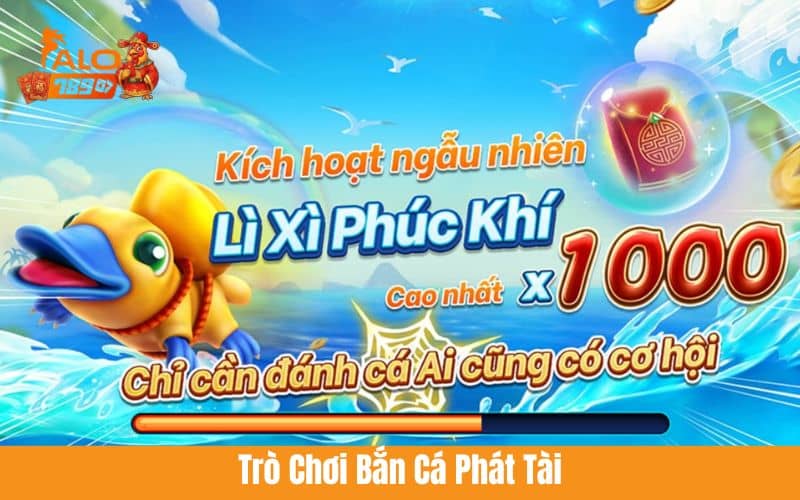 Bắn cá phát tài là trò chơi mang ý may mắn