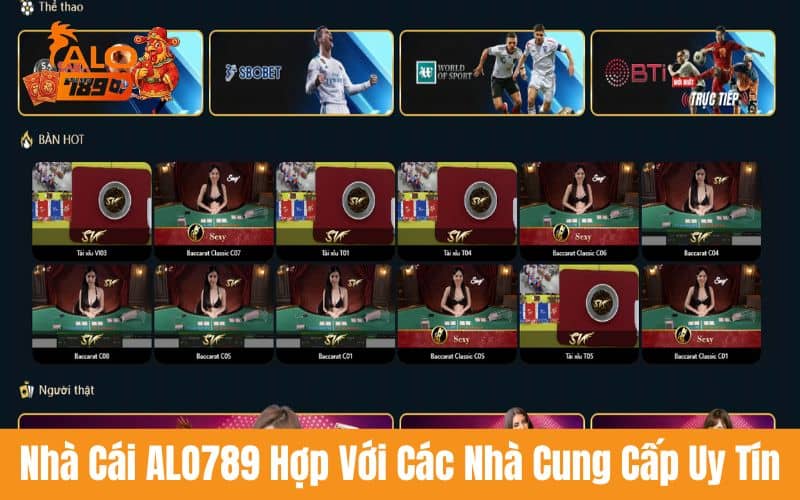 Nhà cái ALO789 hợp tác với các nhà cung cấp danh tiếng